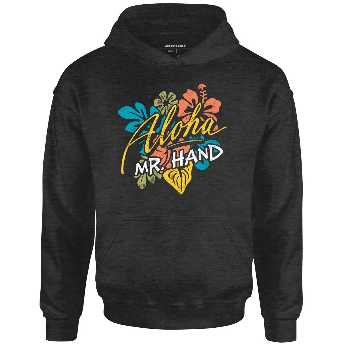 Aloha Mr. Hand - Unisex Hoodie