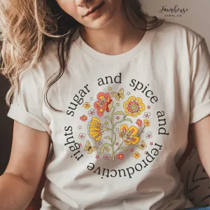 Sugar & Spice and Reproductive Rights Shirt